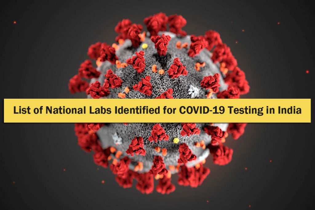 List of National Labs Identified for COVID-19 Testing in India