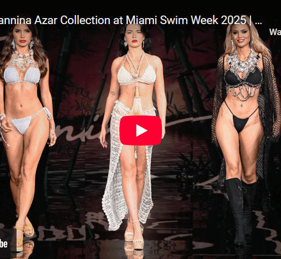 Giannina Azar at Miami Swim Week 2025 Watch on youtube
